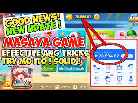 Masaya Game Good News Sa New Update 2k Naging 28k