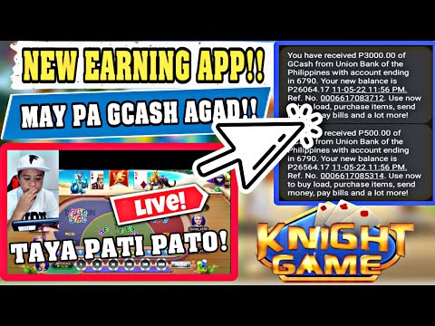 New Earning Apps With More 600 Gcash Instantly  Knight Game Love