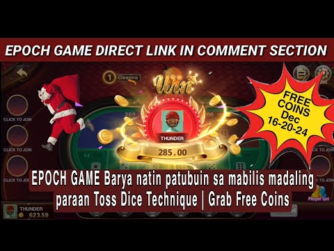 EPOCH GAME Barya natin patubuin sa mabilis madaling paraan Toss Dice Technique | Grab Free Coins