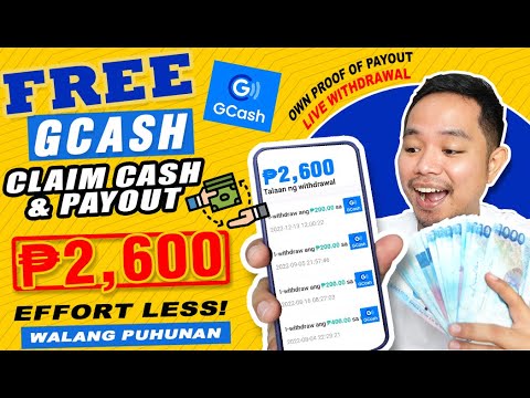 FREE GCASH ₱2,600 CASH-OUT KO | JUST CLAIM CASH | DI NA MAGLALARO | PAY-OUT DIRECT GCASH | OWN PROOF