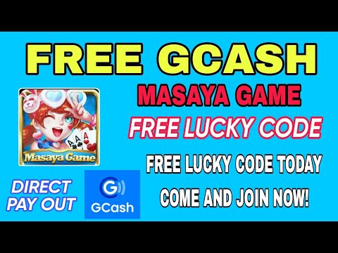 FREE GCASH MASAYA GAME FREE LUCKY CODE TODAY!