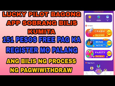 LUCKY PILOT APP REVIEW || GET FREE 151 PESOS AFTER REGISTER|| LEGIT NA MABILIS ANG KITA