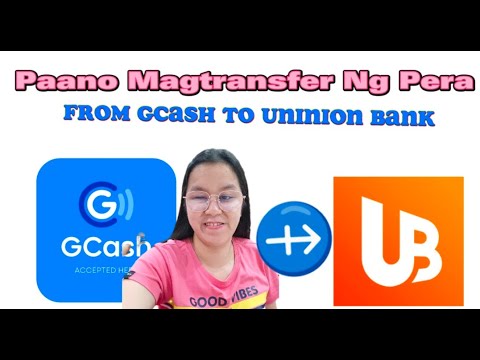 PAANO MAG TRANSFER NG PERA FROM GCASH TO UNINION BANK [ Danica Lopez Channel