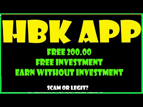 HBK | HBK REVIEW | HBK APP | HBK APP REVIEW | HBK SCAM OR LEGIT | HBK APP SCAM OR LEGIT?