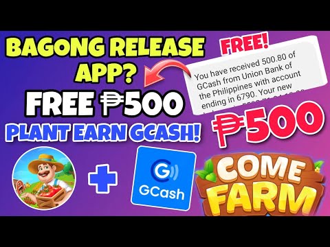 ComeFarm App? Kumita ng Instant ₱500 na Diretso sa bulsa mo