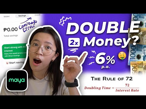 Paano doblehin ang iyong pera sa Maya Bank gamit ang Rule of 72 – Kumita araw-araw sa iyong Ipon