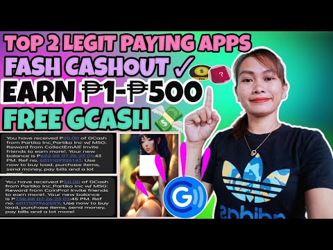 TOP 2 LEGIT PAYING APPS:FAST CASHOUT EVER✓EARN ₱1-₱500 FREE GCASH•[COLLECT EM ALL&COINPRO 2]