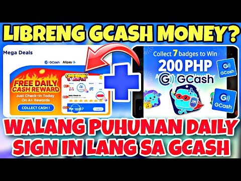 CLAIM GCASH MONEY! MAY FREE SA MISMONG GCASH APP! SIGN IN KA LANG EVERYDAY KIKITA KANA PROMISE LEGIT