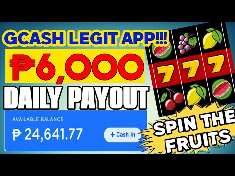 LEGIT FREE GCASH GAME APP: ₱6,000 PAYOUT|SPIN THE FRUIT|NO INVESTMENT