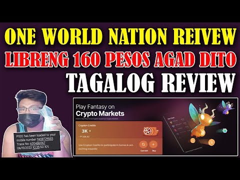 ONE WORLD NATION REVIEW! LIBRENG 160 PESOS GCASH AGAD AFTER MAG REGISTER DITO! TAGALOG REVIEW!