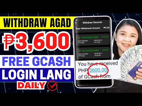 WITHDRAW AGAD ₱3,600 | FREE GCASH MONEY SA PAGLOG-IN DAILY | LEGIT PAYING APP 2023 PHILIPPINES