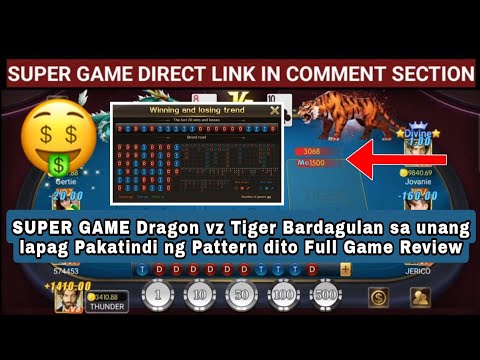 SUPER GAME Dragon vz Tiger Bardagulan sa unang lapag Pakatindi ng Pattern dito Full Game Review