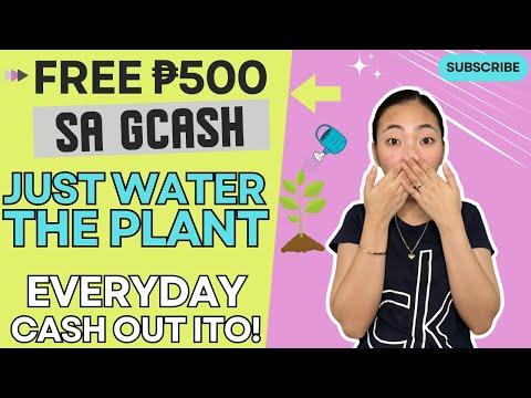 EARN FREE ₱500 | CASH OUT EVERYDAY | DIRECT GCASH | BY JUST WATERING THE PLANTS | 100% LEGIT | EASY!