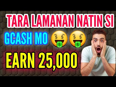 EARN P25,000 SA GCASH! KADA BUWAN | EASY CASH-OUT PA MGA LODI TRENDING APP 2023 MAYA/GCASH/ETC.