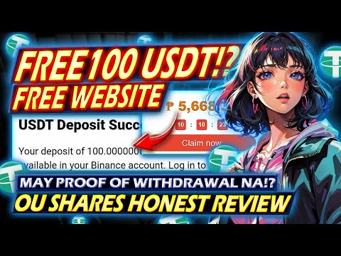 FREE 100 USDT!? | OU SHARES Tagalog Review Best Free Earning Website 2023?