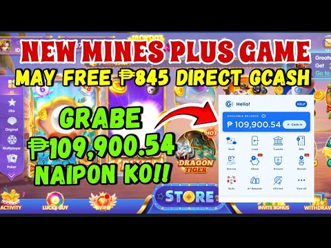 FREE ₱845 COLLECTED EVERYDAY SA NEW MINES PLUS GAME DIRECT GCASH PAYOUT.