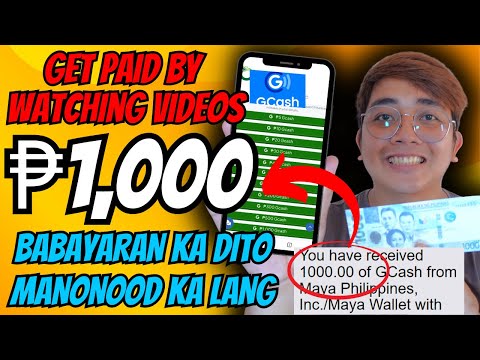 FREE GCASH P1,000 PESOS ! BABAYARAN KA DITO MANONOOD KA LANG NG VIDEOS! GET PAID BY WATCHING VIDEOS