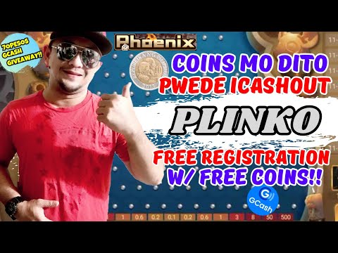 FREE COINS UPON REGISTRATION | COINS PWEDE ICASHOUT SA PLINKO PHOENIXGAME