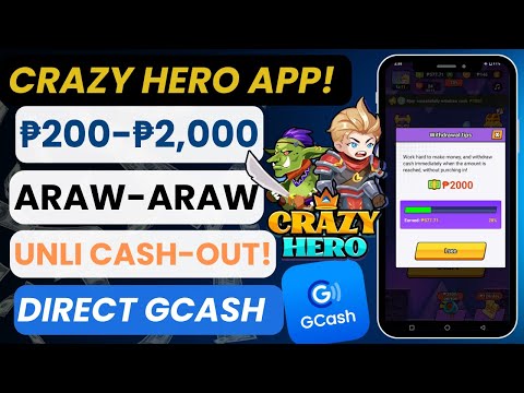 LEGIT! FREE ₱200 – ₱2000 GCASH ARAW-ARAW | Just PLAY Crazy Hero APP – TRENDING APP 2024!