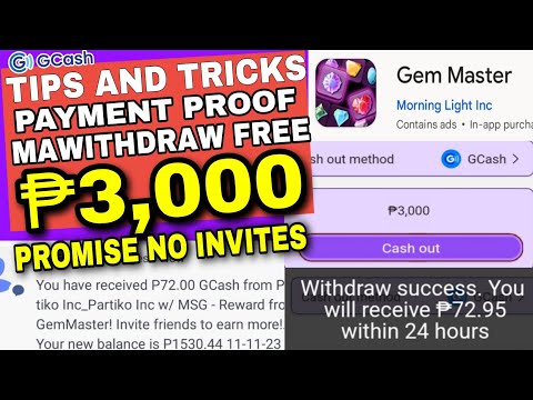 LIVE CASHOUT! FREE ₱72 GCASH PAYMENT PROOF RECEIVE + PAANO I WITHDRAW ANG FREE ₱3,000 SA GEM MASTER