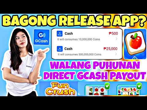 NEW EARNING APP? MAY LIBRENG ₱500 AT ₱25,000 DIRETSO SA GCASH, JUST PLAY FUN CRUSH APP | FREE 2023