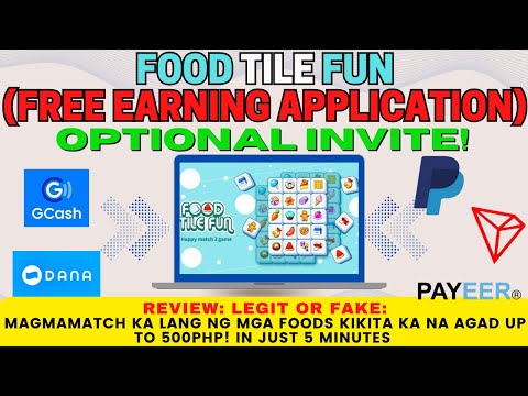 NEW FREE PLAY TO EARN APP: FOOD TILE FUN REVIEW | EARN UP TO 500PHP UNLI GCASH WITHDRAWAL EVERYDAY!