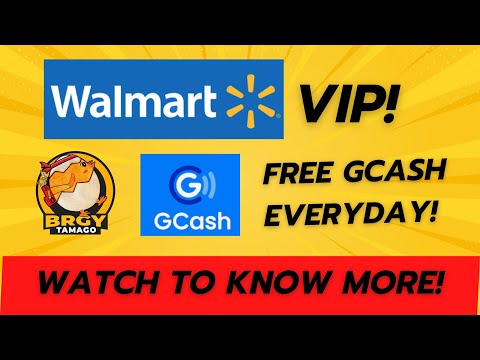 Walmart VIP | Ano ito? Free Gcash Let's gooo!