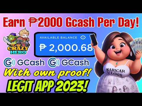 Earn ₱2000 Gcash Everyday! • Play Fun Game & Earn For Free • Crazy Hero Payment Proof