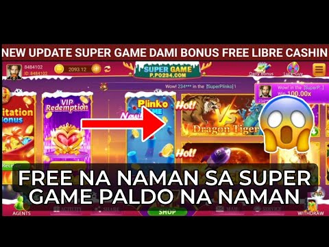 FREE sa SUPER GAME Tapos napa Paldo pa Napaka daming Free Sa bagong Update Dragon Vz Tiger Game