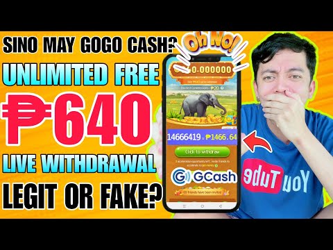 GOgo CASH APP UNLIMITED ₱640 (GCASH): LIVE WITHDRAWAL PROOF | LEGIT OR FAKE? EARN FREE GCASH MONEY