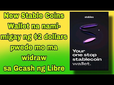 Stable Coins wallet, Free $2 dollars na pwede mo ma widraw sa Gcash, 100% Legit at Free lang makuha!