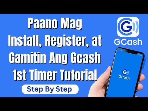 GCASH – Paano Mag Install. Register,  At Gamitin – Step By Step Tutorial