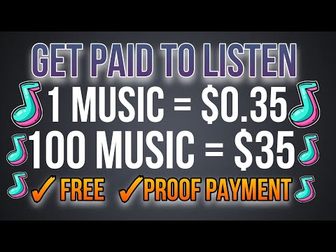 Get PAID To Listen 1 Music = $0.35, Listen 100 Music = $35 (FREE) How To Make Money Online | W/Proof