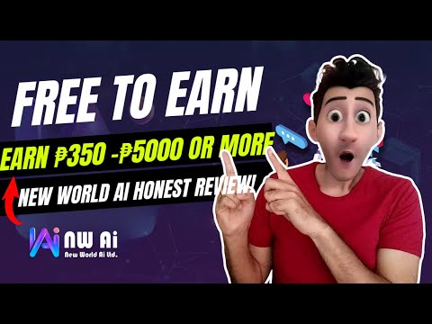 NEW EARNING APP 2024? EARN ₱5000 DAILY DIRECT TO GCASH | NEW WORLD AI HONEST TAGALOG REVIEW