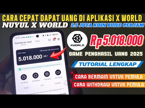 CARA CEPAT DAPAT UANG DI APLIKASI X WORLD UNTUK PEMULA  – Cara Mendapatkan Uang Dari Internet 2025