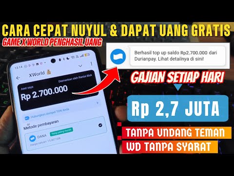 CARA CEPAT DAPAT UANG GRATIS Rp 2.7 JUTA DARI GAME X WORLD – Aplikasi Penghasil Uang 2025