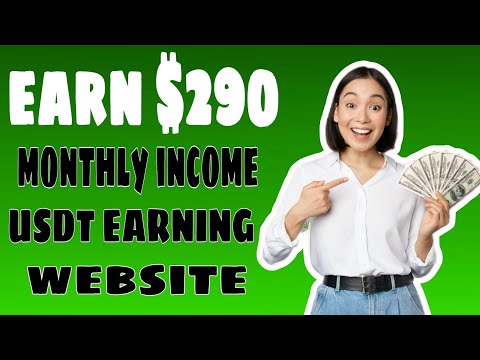 Earn $290 monthly income | Latest 2025 USDT earning website | Live withdrawal #aitrading