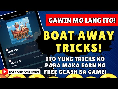 LEGIT BOAT AWAY TIPS AND TRICKS | LEGIT EARNING APP GCASH 2025