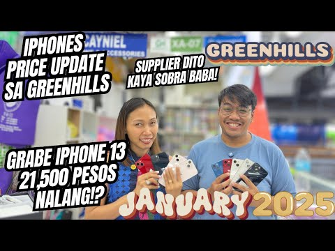 MURANG IPHONE sa GREENHILLS PRICE UPDATE JAN 2025! SUPPLIER DITO KAYA AND DAMI NILA STOCKS AVAIL!