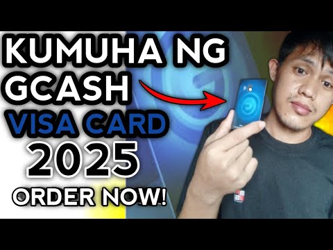 PAANO KUMUHA NG GCASH VISA CARD 2025 |HOW TO ORDER NEW GCASH CARD