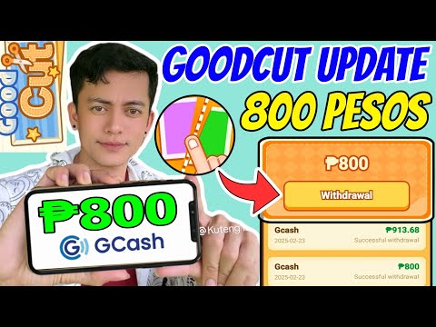 GOOD CUT UPDATE: Ganito lang gawin mo para mawithdraw ang free ₱800 (Most Paying apps sa Gcash 2025)