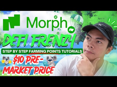 Morph Airdrop: $10 price sa Pre-Market – DeFi Frenzy Step by Step Guide, the NEXT BIG AIRDROP?!!