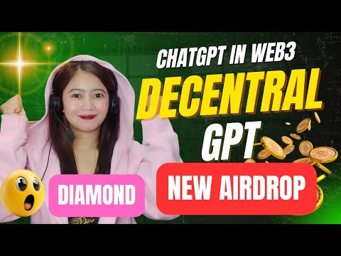 NEW DECENTRALGPT AIRDROP THIS IS A CHATGPT IN WEB3 | Huge Airdrops in 2025